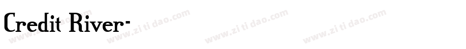 Credit River字体转换